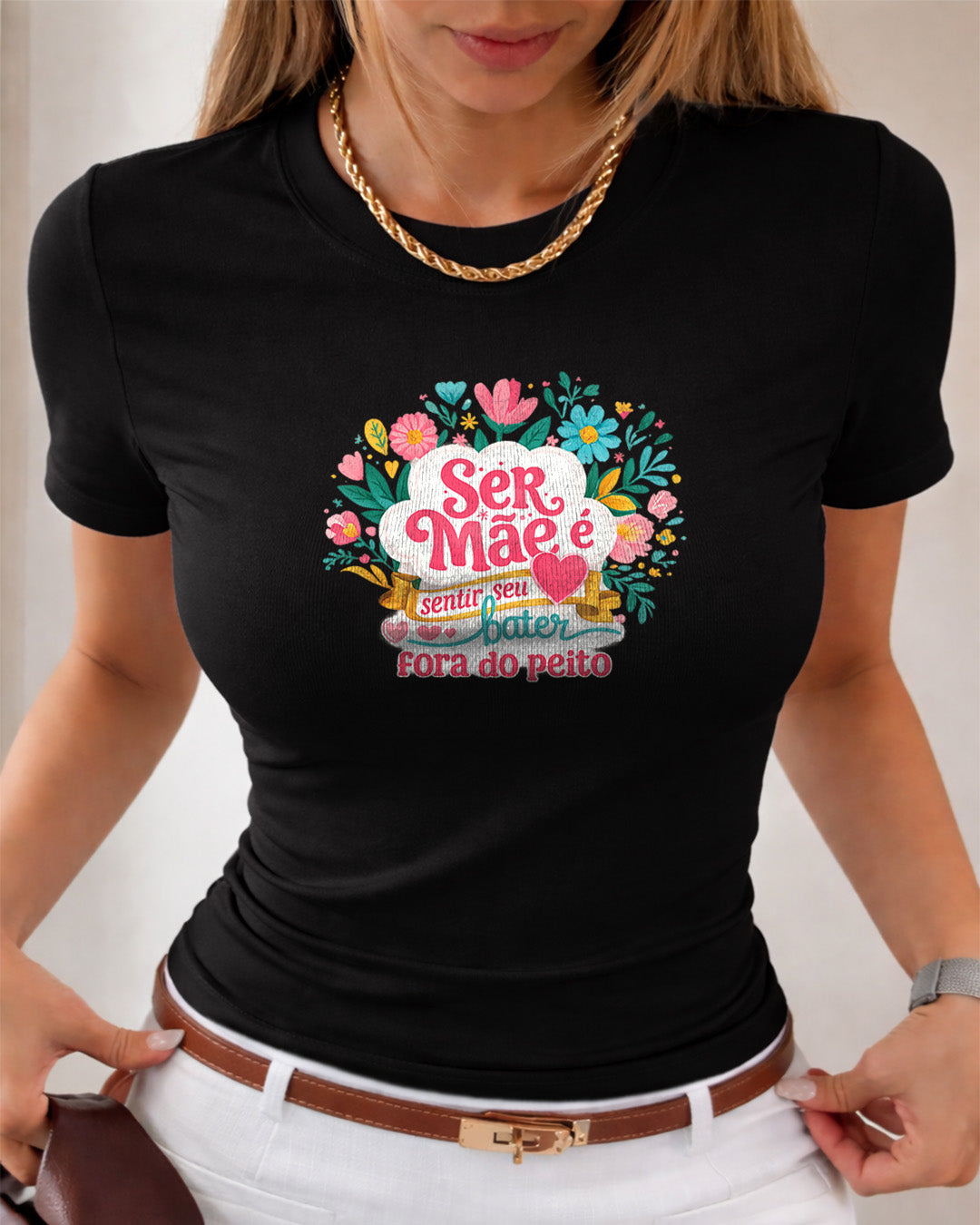 Camiseta Feminina 100% Algodão "Ser Mãe É Sentir Seu Coração" Dia Das Mães