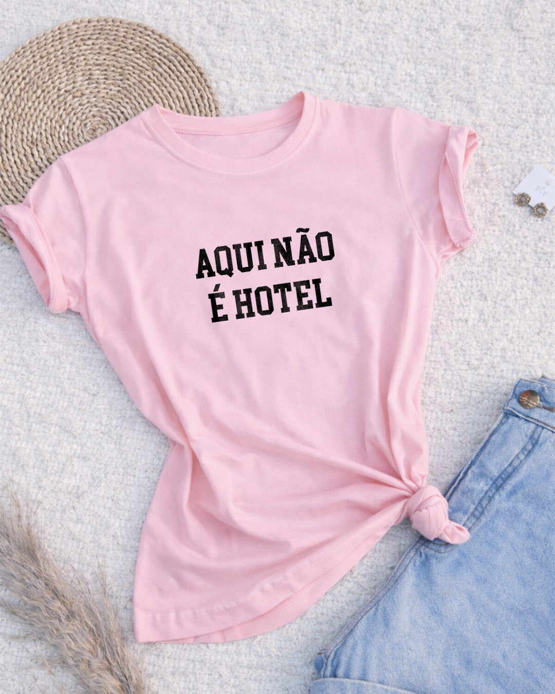 Camiseta 100% Algodão Feminina "Aqui Não É Hotel" Dia Das Mães