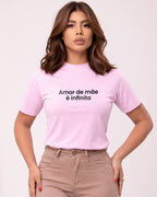 Camiseta Amor De Mãe É Infinito Com Estampa Minimalista