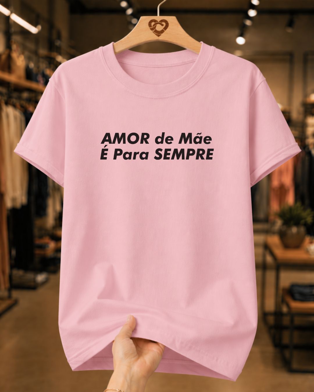 Camiseta Feminina 100% Algodão "Amor De Mãe É Para Sempre" Dia Das Mães