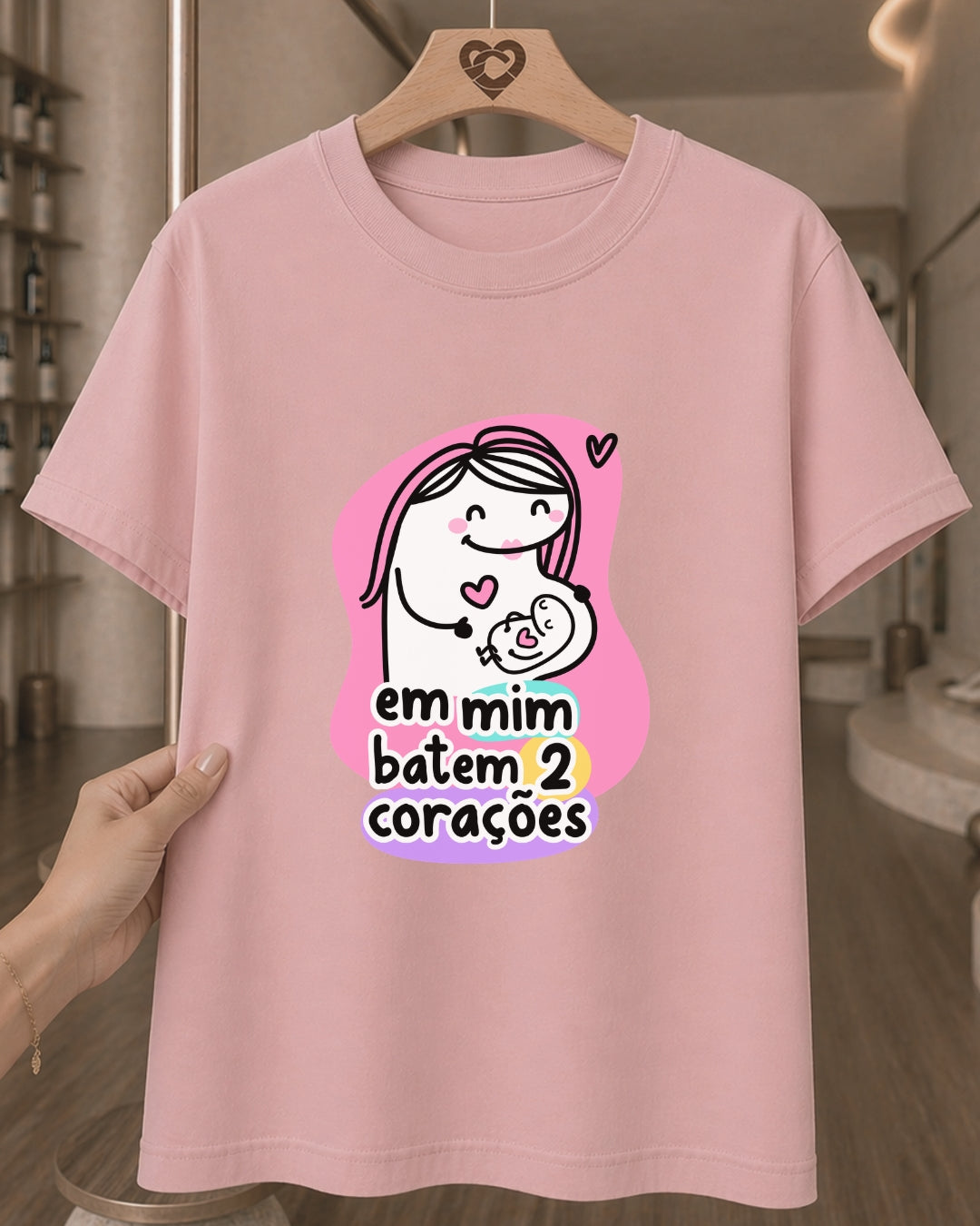 Camiseta Feminina 100% Algodão "Em Mim Batem Dois Corações" Dia Das Mães