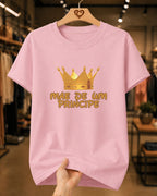 Camiseta Dia Das Mães Feminina "Mãe De Um Príncipe" 100% Algodão