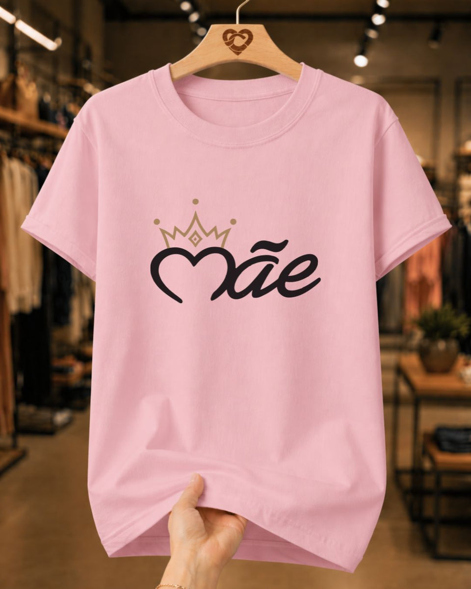 Camiseta Feminina Dia Das Mães "Mãe" 100% Algodão