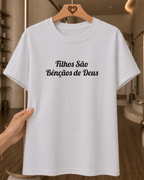 Camiseta Feminina 100% Algodão "Filhos São Bênçãos De Deus" Dia Das Mães