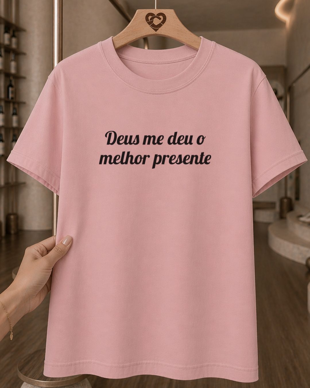 Camiseta Feminina 100% Algodão "Deus Me Deu O Melhor Presente" Dia Das Mães