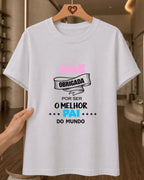 Camiseta Feminina 100% Algodão "Mãe Obrigada Por Ser A Melhor" Dia Das Mães
