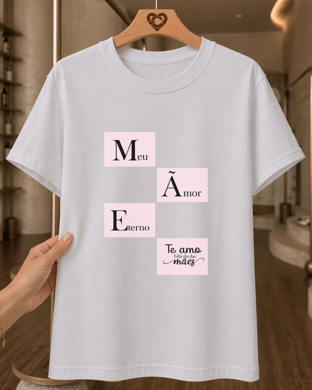 Camiseta Feminina 100% Algodão "Mãe Meu Amor Eterno" Dia Das Mães