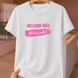 Camiseta Feminina Melhor Mãe Do Mundo