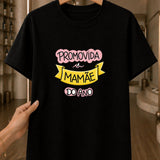 Camiseta Feminina 100% Algodão "Promovida A Mamãe Do" Feliz Dia Das Mães