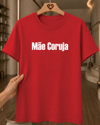 Camiseta Feminina 100% Algodão "Mãe Coruja" Dia Das Mães