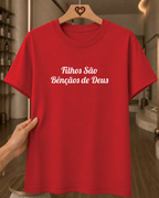 Camiseta Feminina 100% Algodão "Filhos São Bênçãos De Deus" Dia Das Mães