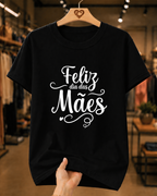 Camiseta Feminina 100% Algodão "Feliz Dia Das Mães Lindo" Dia Das Mães