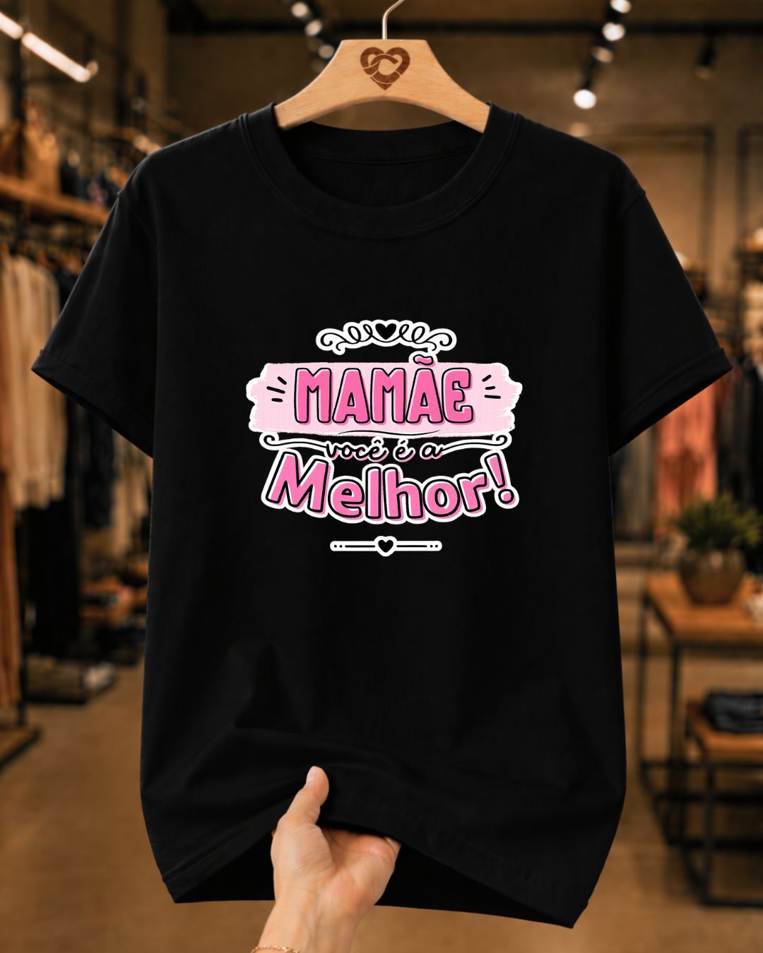 Camiseta Feminina 100% Algodão "Mamãe Você É A Melhor" Dia Das Mães