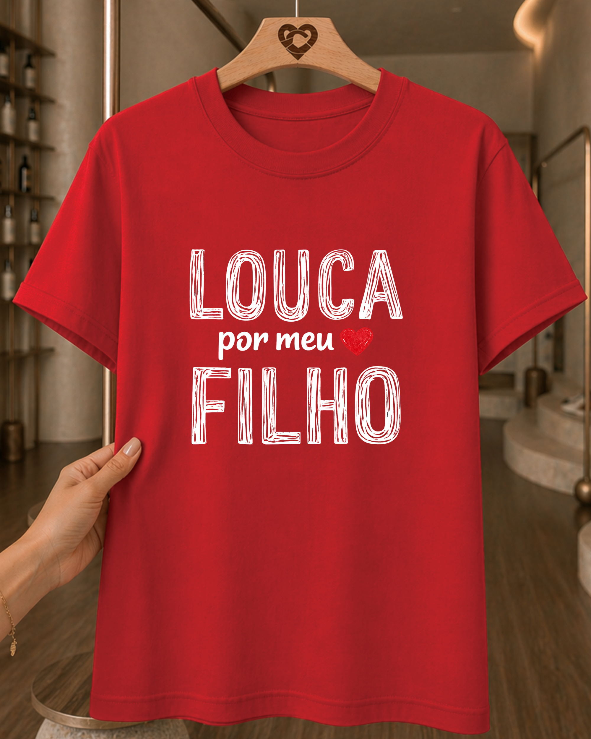 Camiseta Feminina 100% Algodão "Louca Por Meu Filho" Dia Das Mães
