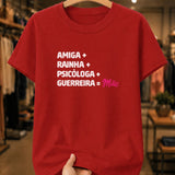 Camiseta Dia Das Mães Feminina "Amiga Rainha Psicóloga Guerreira" 100% Algodão