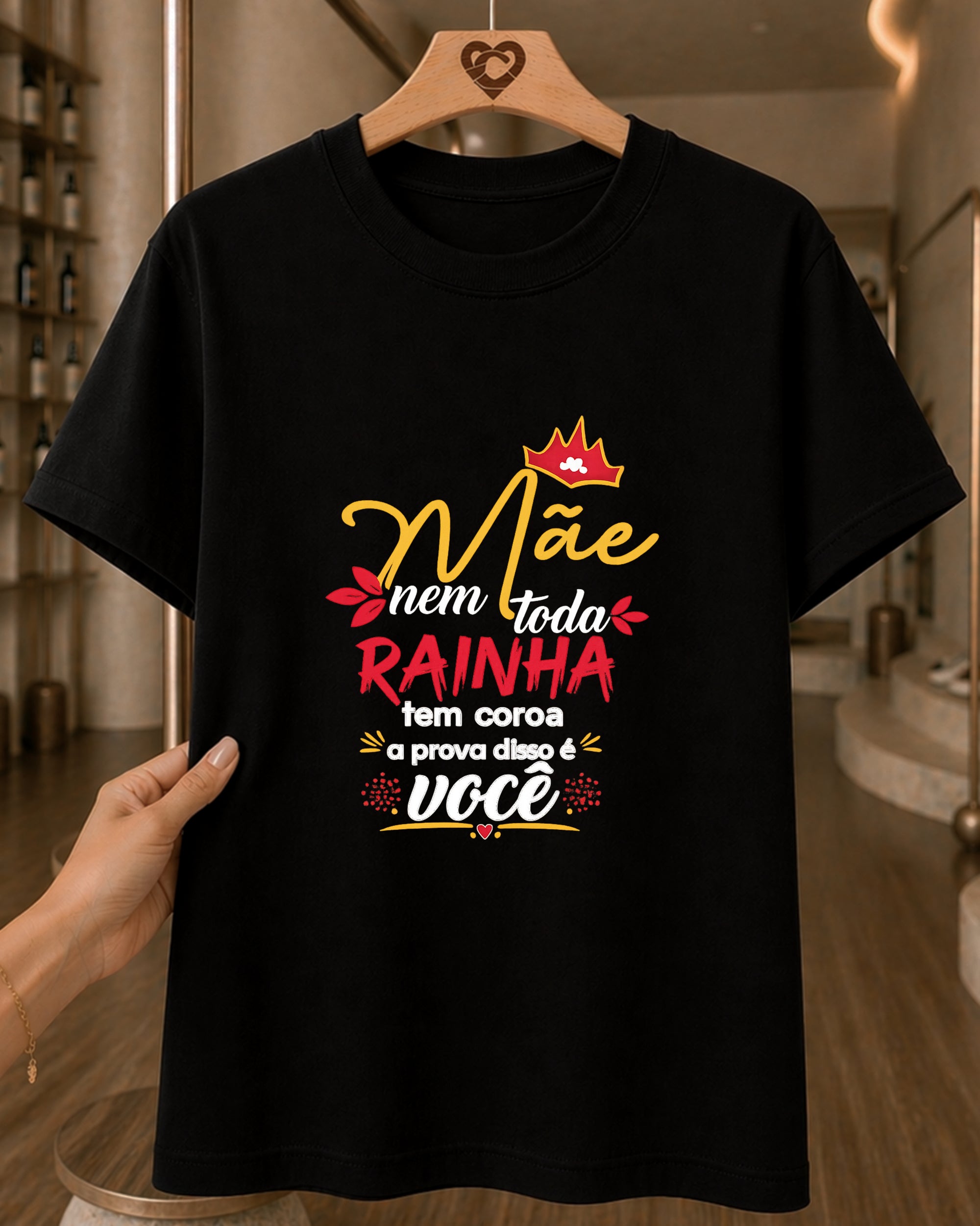 Camiseta Dia Das Mães Feminina "Mãe Você É Minha Rainha" 100% Algodão