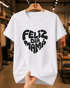 Camiseta Feminina "Feliz Dia Mãe" 100% Algodão Dia Das Mães