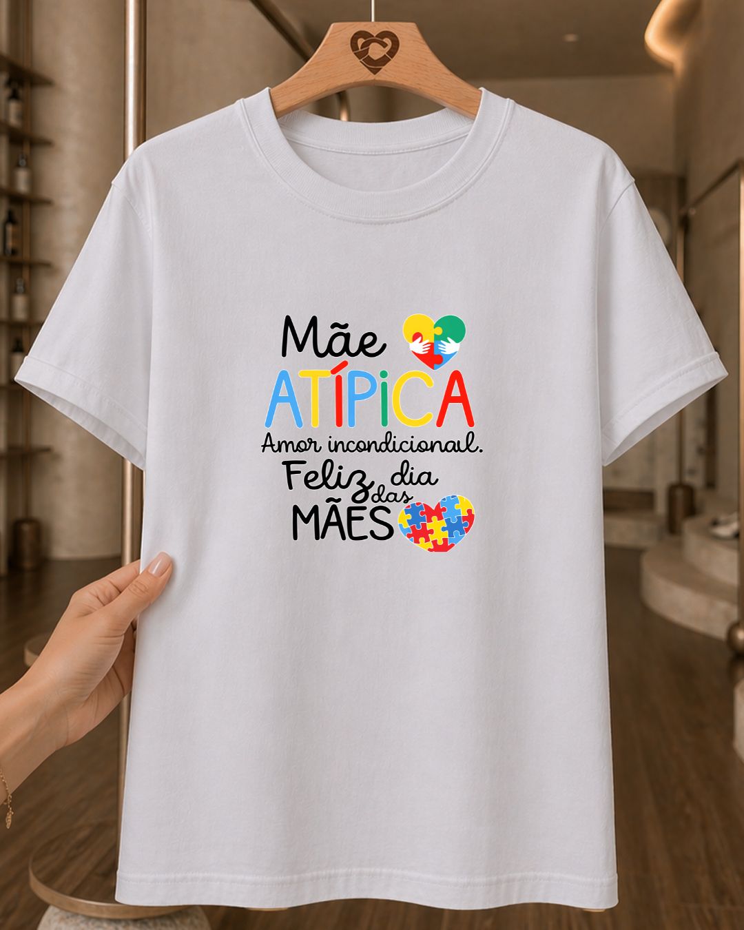 Camiseta Feminina 100% Algodão "Mãe Atípica" Dia Das Mães
