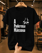 Camiseta Feminina "A Poderosa Mãezona" 100% Algodão Dia Das Mães
