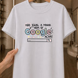 Camiseta Feminina Mãe Igual A Minha Nem Google Acha