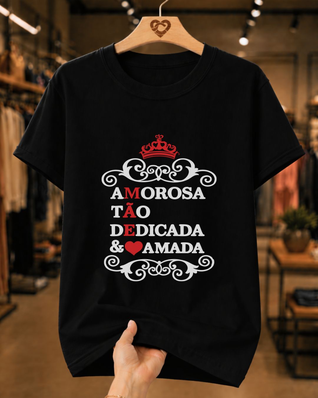 Camiseta Feminina 100% Algodão "Amorosa Tão Dedicada" Dia Das Mães