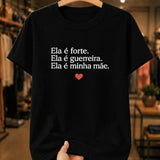 Camiseta Feminina Mãe Forte E Guerreira