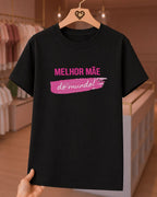 Camiseta Feminina Melhor Mãe Do Mundo