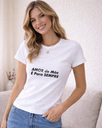 Camiseta Amor De Mãe É Para Sempre Com Estampa Frontal