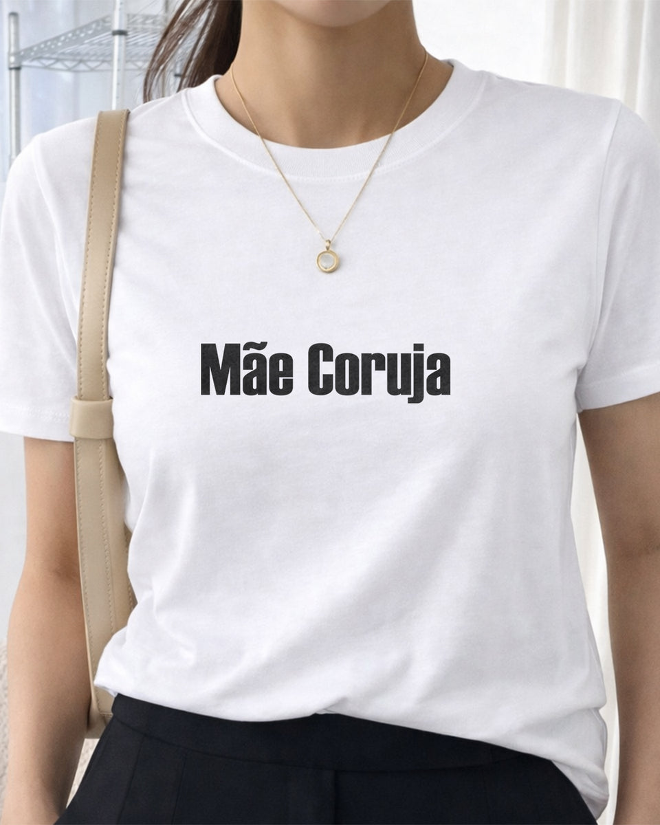 Camiseta Feminina 100% Algodão "Mãe Coruja" Dia Das Mães