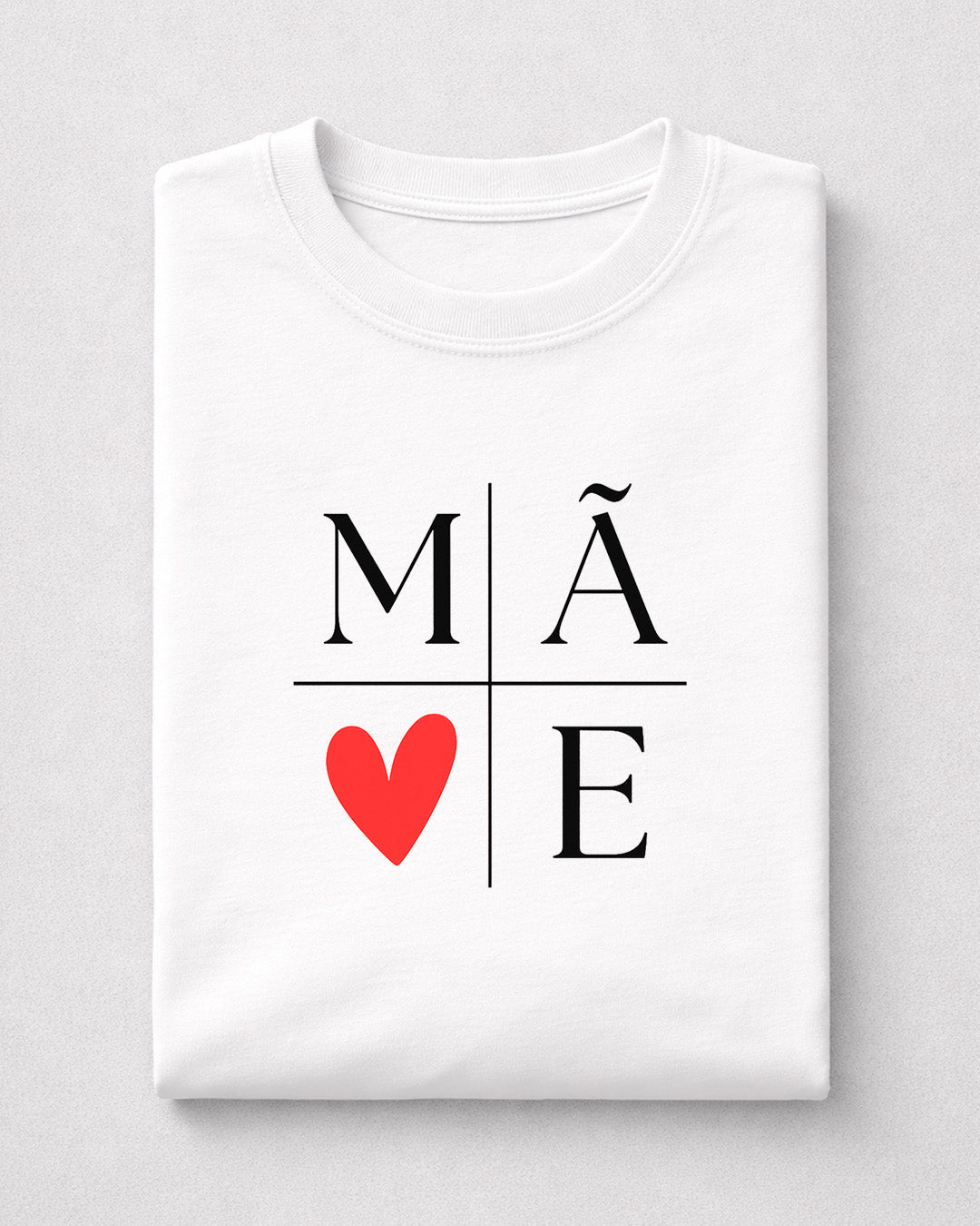 Camiseta Feminina 100% Algodão "Mãe Amor Eterno" Dia Das Mães