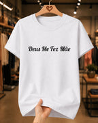 Camiseta Feminina Deus Me Fez Mãe