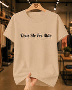 Camiseta Feminina Deus Me Fez Mãe