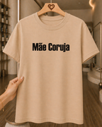Camiseta Feminina 100% Algodão "Mãe Coruja" Dia Das Mães