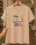 Camiseta Feminina 100% Algodão "Mãe Atípica" Dia Das Mães