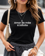 Camiseta Amor De Mãe É Infinito Com Estampa Minimalista