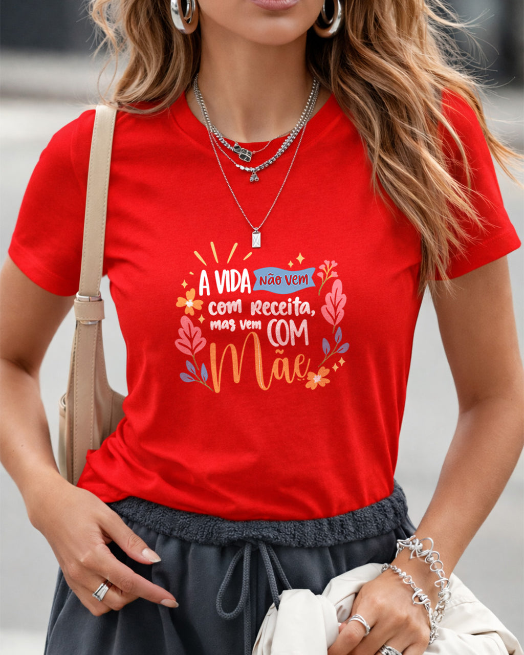 Camiseta A Vida Não Vem Com Receita Mas Vem Com Mãe