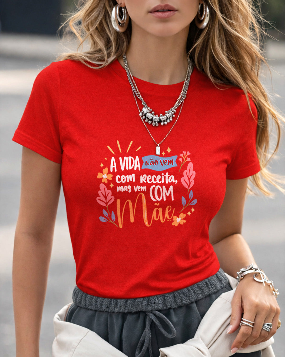 Camiseta A Vida Não Vem Com Receita Mas Vem Com Mãe