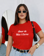 Camiseta Amor De Mãe É Eterno Com Estampa Tipográfica