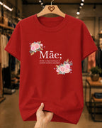 Camiseta Feminina Mãe Onde O Amor Nunca Acaba